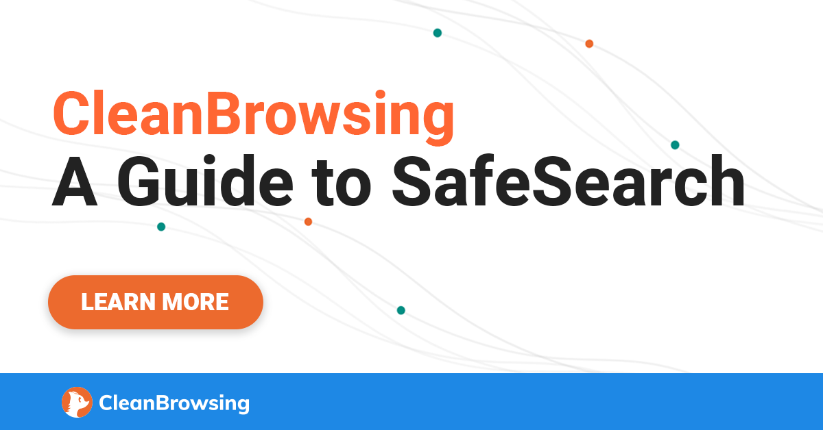 What is SafeSearch and How to Enforce It – Step-by-Step Guide