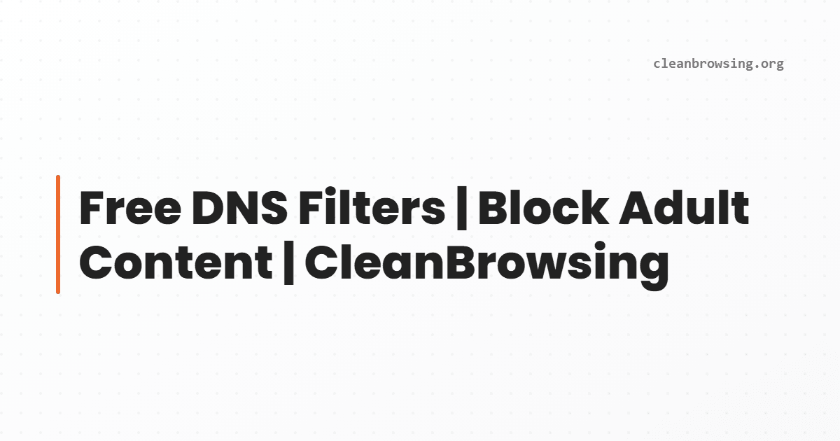 cleanbrowsing.org